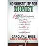 No Substitute for Money