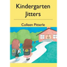 Kindergarten Jitters