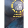 Of Gods and Globes II: A Cosmic Anthology