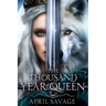 The Thousand Year Queen