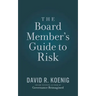 The Board Member's Guide to Risk