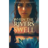 When the Rivers Swell: An Untold Story of the Exodus