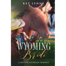 Wyoming Bride: A Western Historical Romance
