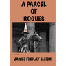 A Parcel of Rogues