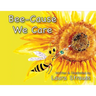Bee-Cause We Care: About Honey Bees