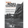 When the Mines Closed