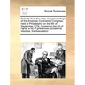 Extracts from the Votes and Proceedings of the American Continental Congress, Held at Philadelphia on the 5th of September 1774. Containing the Bill o