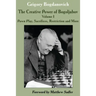 The Creative Power of Bogoljubov: Volume I: Pawn Play, Sacrifices, Restriction and More