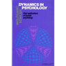 Dynamics in Psychology: Vital Applications of Gestalt Psychology