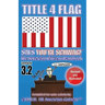 TITLE 4 FLAG SAYS YOU'RE SCHWAG! The Sovereign Citizen's Handbook: Version 3.2 (Revised and Illustrated)
