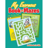 My Enormous Book of Mazes: Kids Activity Book