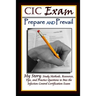 CIC Exam Prepare and Prevail: Study Methods, Resources, Tips and Practice Questions to Pass the Infection Control Certification Exam