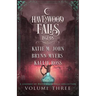 Legends of Havenwood Falls Volume Three: A Legends of Havenwood Falls Collection