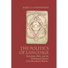 The Politics of Language: Byrhtferth, Aelfric, and the Multilingual Identity of the Benedictine Reform