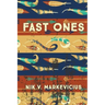 Fast Ones: A Collection of Weird Fiction