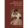 Empathy and the Strangeness of Fiction: Readings in French Realism