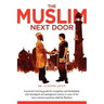 The Muslim Next Door: A Practical Guide for Evangelism and Discipleship