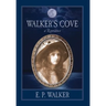 Walker's Cove: a Romance