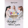 Knights in White Satin