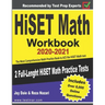 HiSET Math Workbook 2020-2021: The Most Comprehensive Math Practice Book to ACE the HiSET Math test
