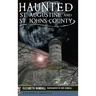 Haunted St. Augustine and St. Johns County