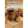 One Bread, One Body