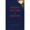 Hidden History of Auburn