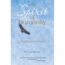 The Spirit of Humanity: Finding the Future