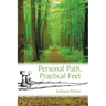 Personal Path, Practical Feet