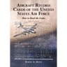 Aircraft Record Cards of the United States Air Force: How to Read the Codes