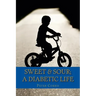 Sweet & Sour: A Diabetic Life