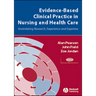 Evidence Based Clinical Practice Nursing