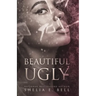 Beautiful Ugly