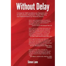 Without Delay: A recipe for safety, operations and maintenance excellence