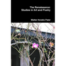 The Renaissance: Studies in Art and Poetry