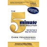 The 5-Minute Debt Solution: Get Out Fast & Stay Out Forever