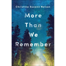 More Than We Remember