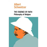The Essence of Faith