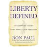 Liberty Defined: 50 Essential Issues That Affect Our Freedom