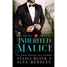Inherited Malice: A Dark Secret Society Romance