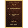 The Harvard Magazine V10: No. 1, September, 1863 (1864)