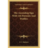 The Ascending Sign with 144 Portraits and Profiles