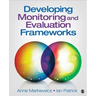 Developing Monitoring and Evaluation Frameworks