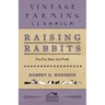 Raising Rabbits for Fur, Meat and Profit