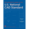 The Architect's Guide to the U.S. National CAD Standard
