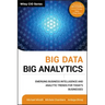 Big Data, Big Analytics: Emerging Business Intelligence and Analytic Trends for Today's Businesses
