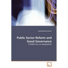 Public Sector Reform and Good Governance