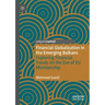 Financial Globalization in the Emerging Balkans: Exploring Financial Trends on the Eve of Eu Membership