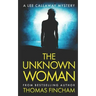 The Unknown Woman: A Private Investigator Mystery Series of Crime and Suspense