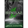 A Hustlaz End: Part 3
